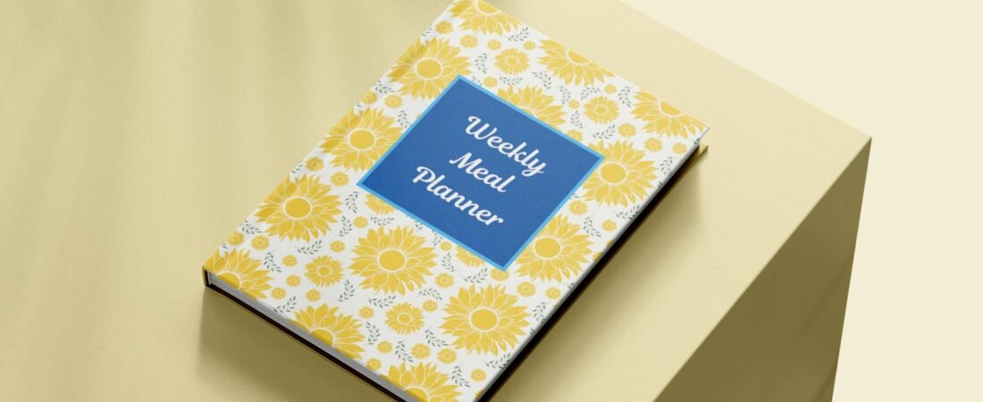 How To Create A Perfect Weekly Meal Plan